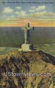 Christ the King, Statue on Mt Cristo Rey - El Paso, Texas