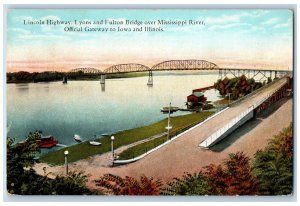 Lincoln Highway Postcard Lyons Fulton Bridge Mississippi River To Iowa Illinois