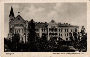 CPA BUDAPEST Manreza ferfi lelkigyakorlatos haz HUNGARY (1271105)