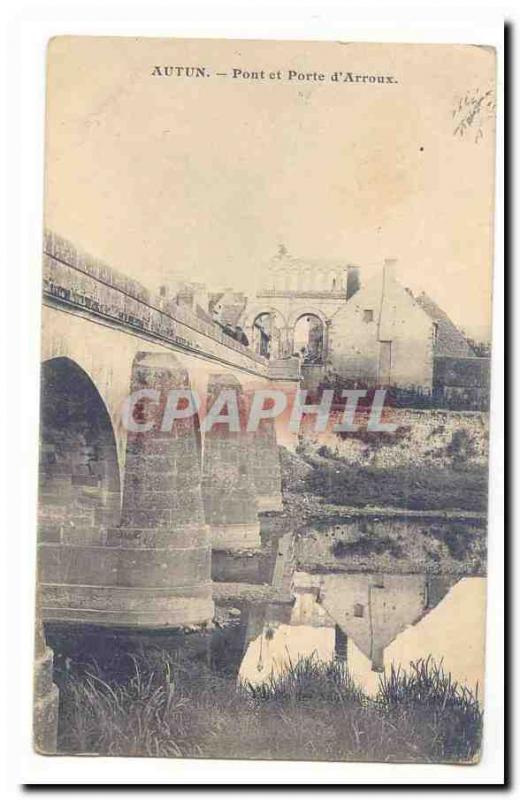 Autun Postcard Old Bridge and door & # 39Arroux (background Roman ruins)