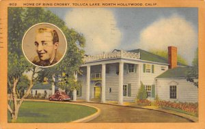 Home of Bing Crosby Toluca Lake North Hollywood, California USA View Postcard...