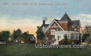 Residence of William Jennings Bryan in Lincoln, Nebraska