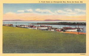 HAVRE DE GRACE, MD Maryland  YACHT BASIN~Chesapeake Bay  BOATS  c1940's Postcard