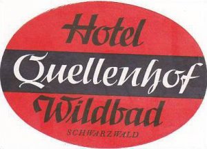 GERMANY WILDBAD HOTEL QUELLENHOF VINTAGE LUGGAGE LABEL