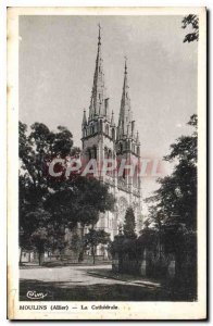 Old Postcard Moulins (Allier) The Cathedral