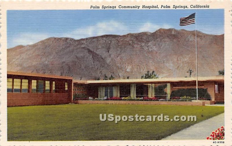 Palm Springs Community Hospital , CA