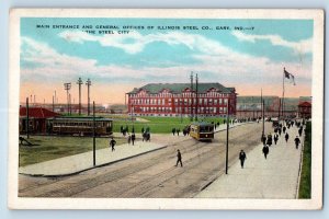 Gary Indiana IN Postcard Main Entrance General Officers Illinois Steel Co c1920