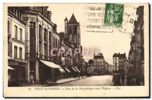 Postcard Old Bridge Audemer Rue De La Republique Towards & # 39Eglise