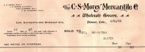 1903 THE C.S. MOREY MERCANTILE CO DENVER CO WHOLESALE GROCERS  BILLHEAD Z887