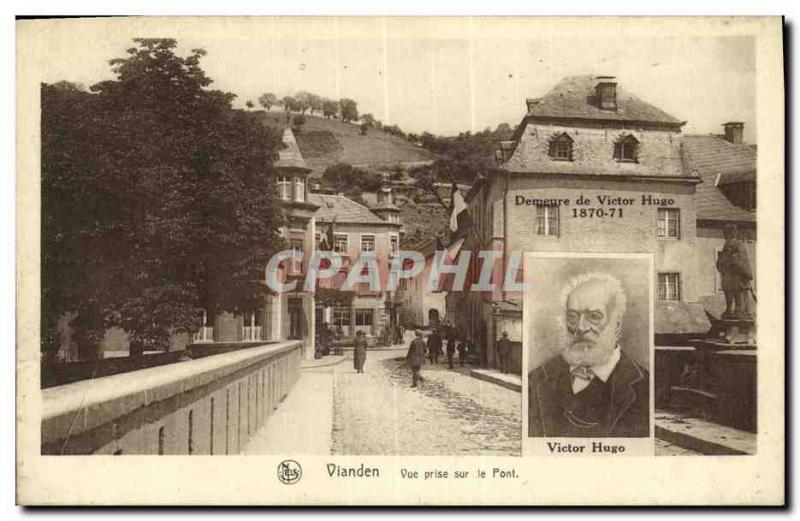 Old Postcard Vianden Vue Prize On the Victor Hugo Bridge