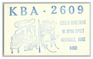 Postcard QSL Radio Card From Waterville Maine KBA - 2609