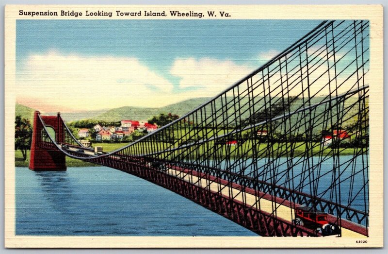Vtg Wheeling West Virginia WV Suspension Bridge Looking Toward Island Postcard