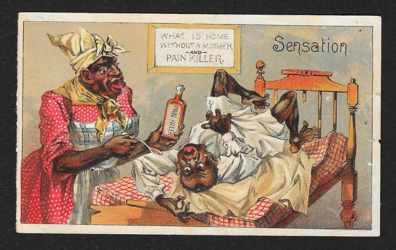 VICTORIAN TRADE CARD Pain Killer Blacks Mom feeding Dad