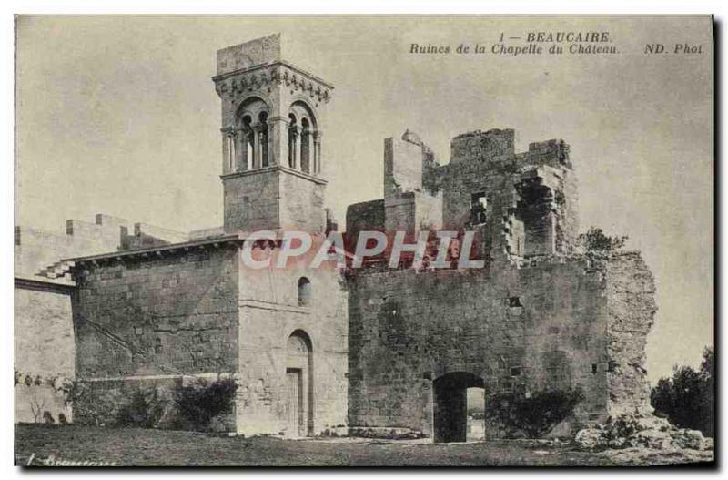 Postcard Ancient Ruins Beaucaire De La Chapelle Du Chateau