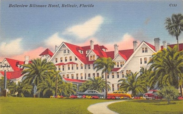 Belleview Biltmore Hotel Belleair, Florida