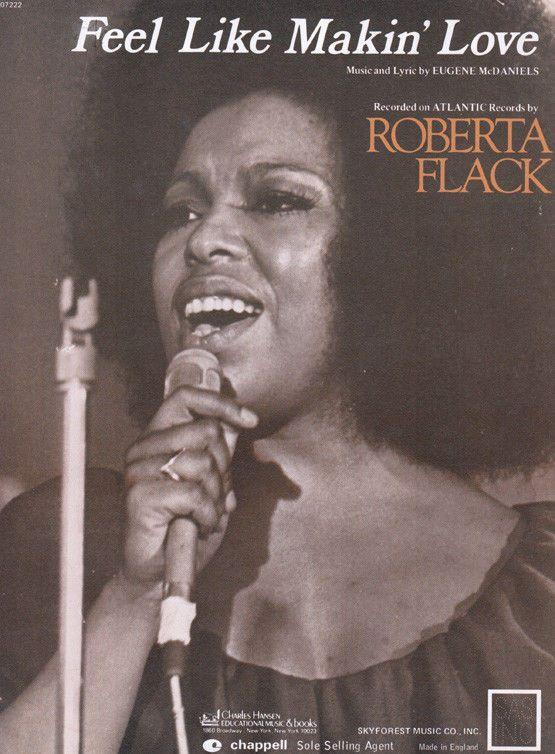 Roberta Flack Feel Like Makin' Love Piano Sheet Music