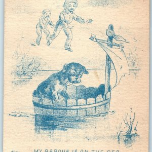 c1880s Cute Dog Bucket Lost Lake Trade Card Barque on Sea Funny Ship Vtg C29
