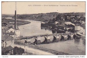 Limoges , France , 1900-10s ; Pont St-Etienne