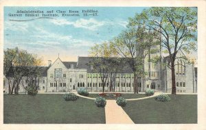 EVANSTON, IL Illinois GARRETT BIBLICAL INSTITUTE Class Rooms~Admin 1925 Postcard