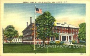 Nurses' Home St Luke's Hospital - New Bedford, Massachusetts MA