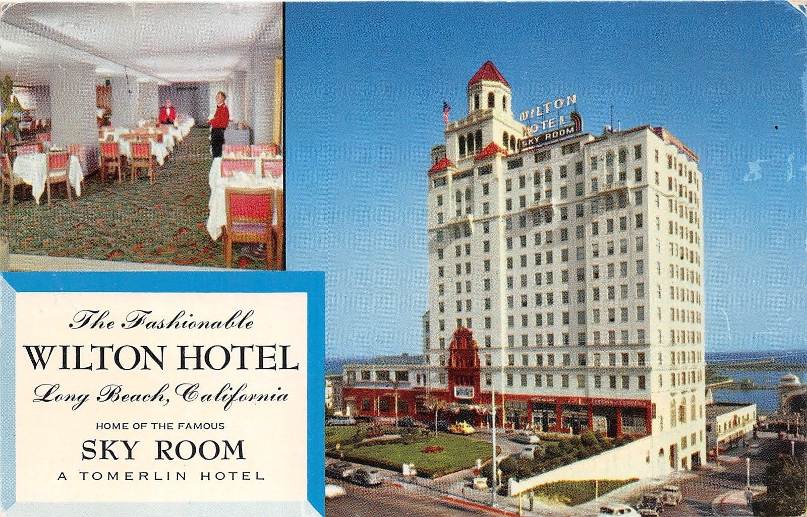 Long Beach California Wilton Hotel Home Of Sky Room