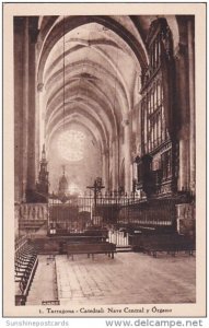 Spain Tarragona Catedral Nave Central y Organo