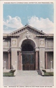 Entrance To Liberal Arts Palace From Court Of Palms Panama Pacific-Internatio...