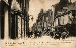 CPA Guerre Européenne 1914-17 REIMS bombarde Rue du Cadran St-PIERRE (742698)