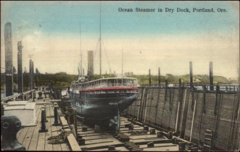 Portland OR Ocean Steamer Ship in Dry Dock c1910 Postcard - Nice Color