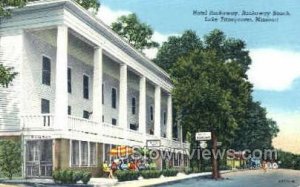 Hotel Rockaway - Lake Taneycomo, Missouri MO Postcard