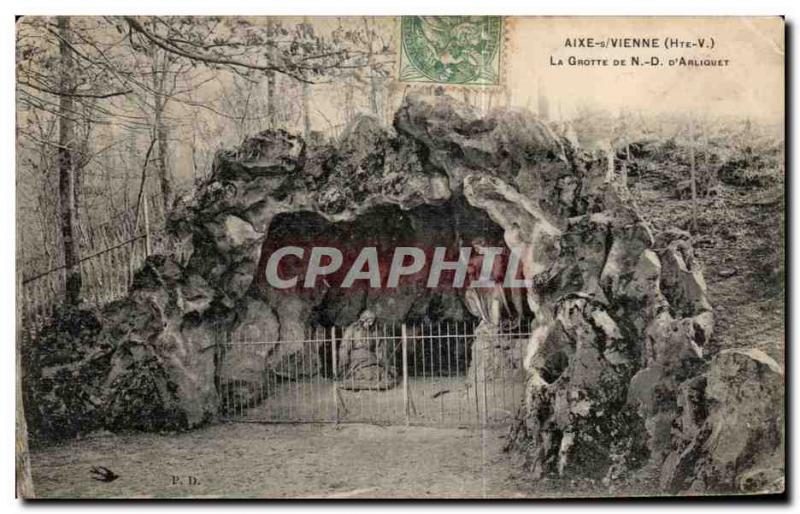 Old Postcard Aixe Vienna Cave of ND Arliquet