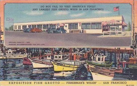 Californa San Francisco Exposition Fish Grotto Fishermans Wharf