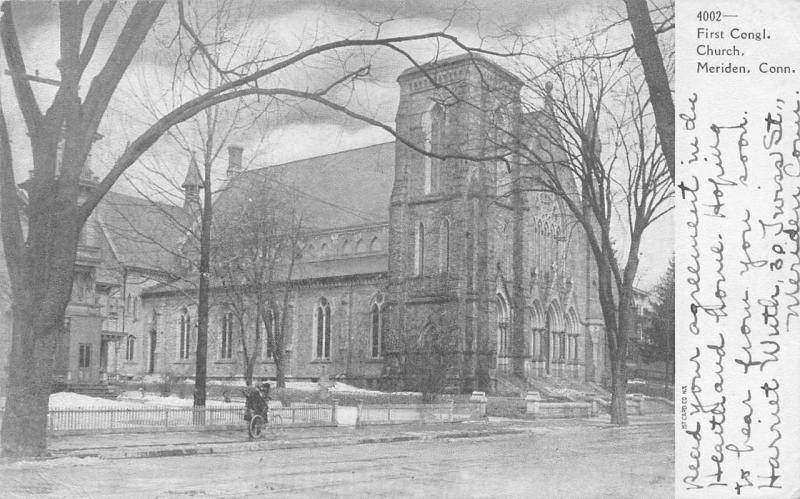 MERIDEN, CT Connecticut  FIRST CONGREGATIONAL CHURCH New Haven Co  1907 Postcard