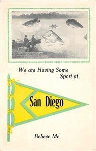 SAN DIEGO, CA Pennant Giant Fish Exaggeration Fishing 1913 Vintage Postcard 