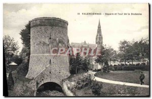 Old Postcard Valenciennes Square And The Tower Of Dodenne