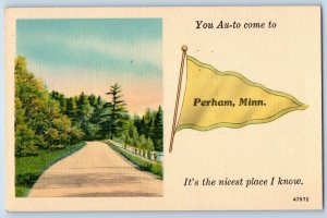 Perham Minnesota Postcard You Au-To Come To Road Scene View 1940 Pennant Antique