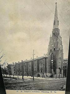 Postcard Early View of St. Joseph's Cathedral in Wheeling, West Virginia.   U3