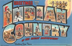 GREETINGS FROM INDIAN COUNTRY SOUTHWEST CURT TEICH LARGE LETTER POSTCARD (1940s)
