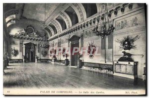 Postcard Old Palace of Compiegne La Salle des Gardes