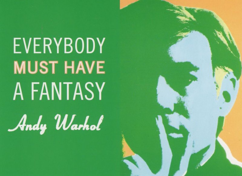 Everybody Must Have A Fantasy Andy Warhol Painting Postcard