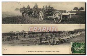 Old Postcard Militaria Camp of Chalons Park & ​​# 39artillerie room and a...