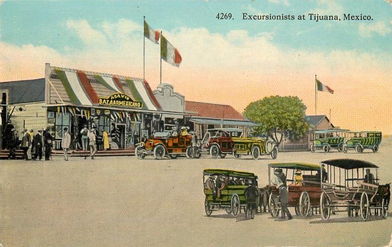 #4269. Excursionits Tourists At Tijuana Postcard. Old Cars Stage Coaches Stores