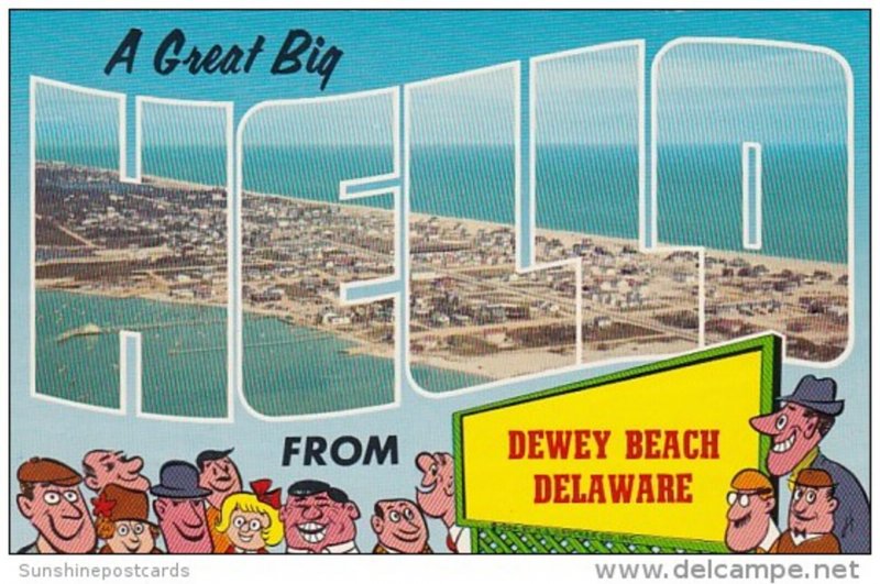 Delaware Great Big Hello From Dewey Beach