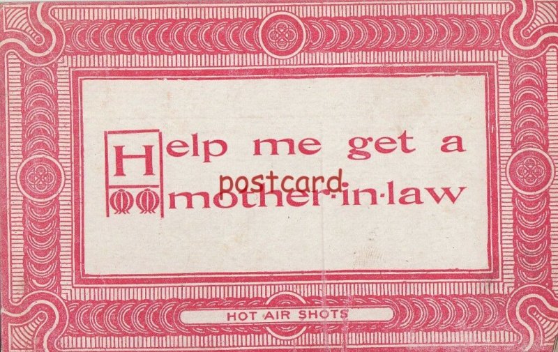 1916 Help me get a mother-in-law HOT AIR SHOTS, mailed to Mrs L. E. Moore (Ma)