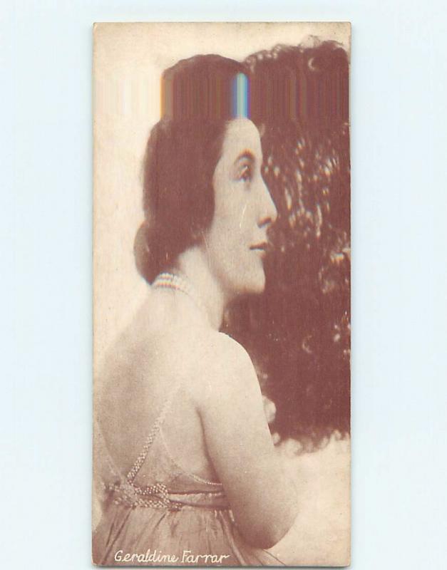 Pre-Linen GERALDINE FARRAR - OPERA SINGER AND SILENT FILM ACTRESS HL4554