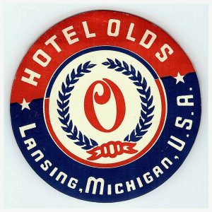 Hotel Olds Lansing Michigan Luggage Label Vtg Sticker Stamp Poster 