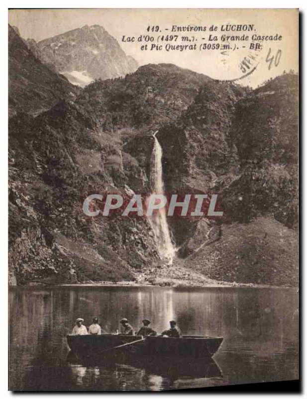 Postcard Old Surroundings of Luchon Lake Oo The Grand Cascade and Pic Queyrat