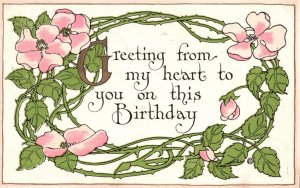 Vintage Postcard 1918 Greetings From My Heart To You On This Birthday Vine