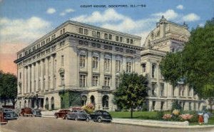 Court House - Rockford, Illinois IL  