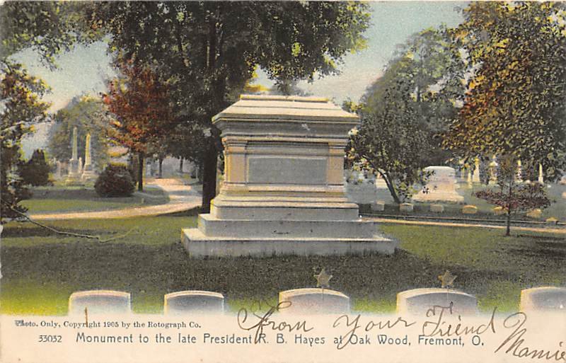 Monument to Late President R. B. Hayes, Oak Wood Fremont, Ohio OH